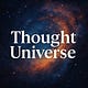 Thought Universe