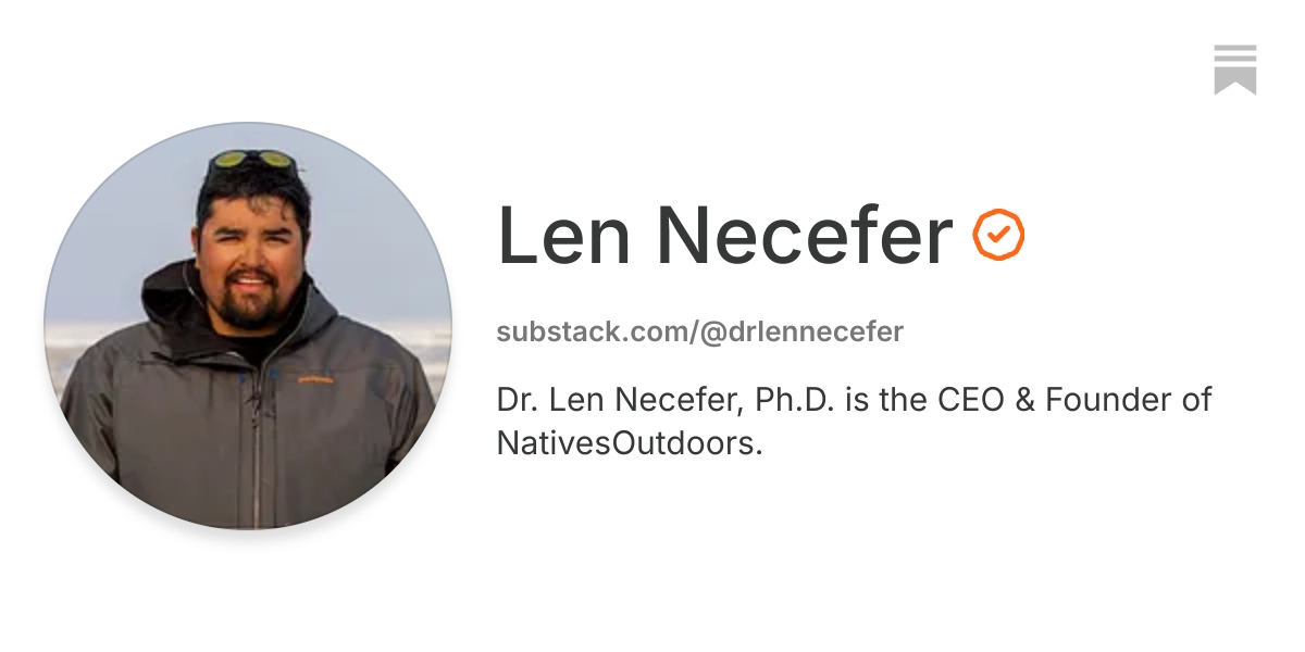 Len Necefer | Substack