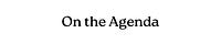 On the Agenda