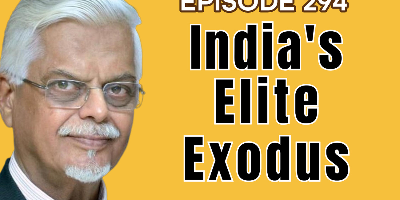 अमीर भारतीयों का भारत से पलायन। From Brain Drain to Wealth Drain. ft. Sanjaya Baru 