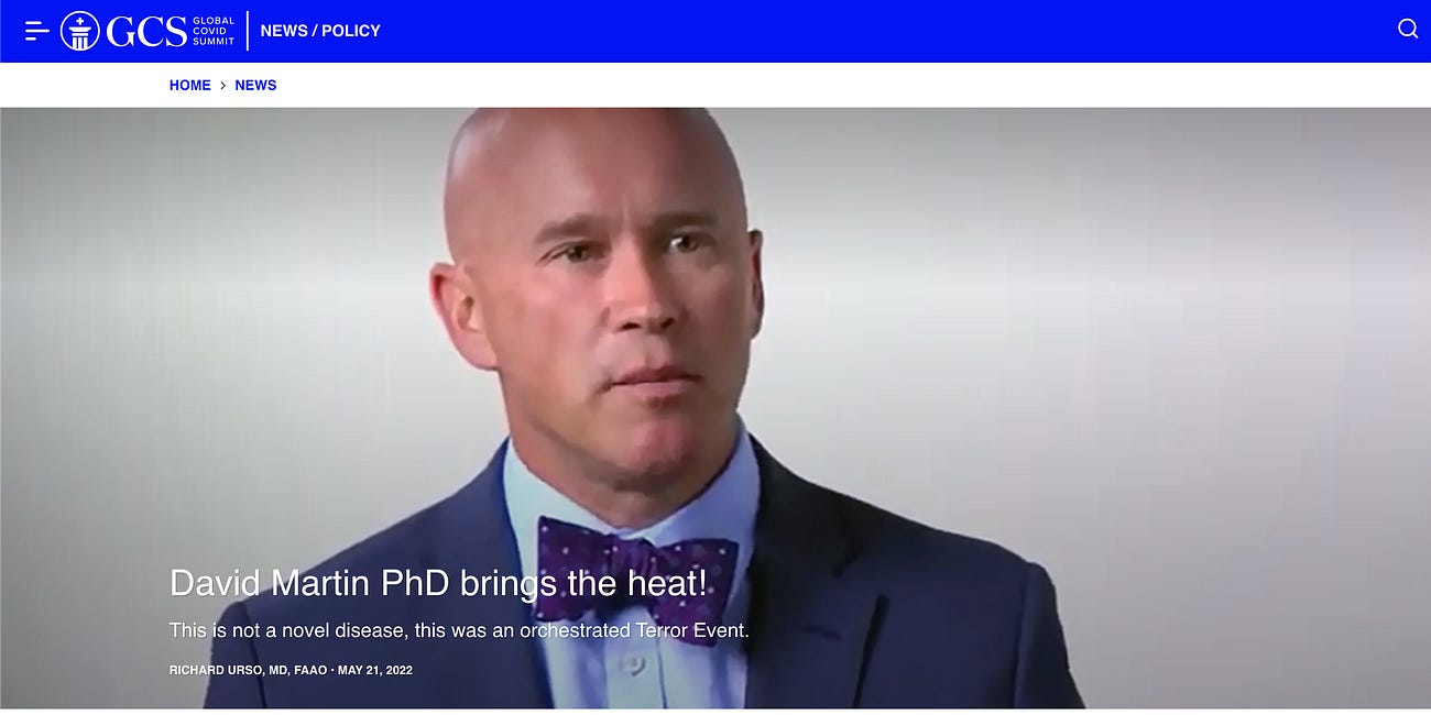 "This is not a novel disease, this was an orchestrated Terror Event", David Martin in Global Covid Summit News, May 21, 2022 (Now Scrubbed) 