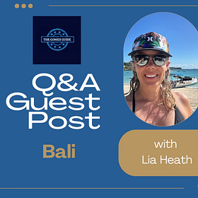 Q&A GUEST POST with Lia Heath: Bali 🇮🇩