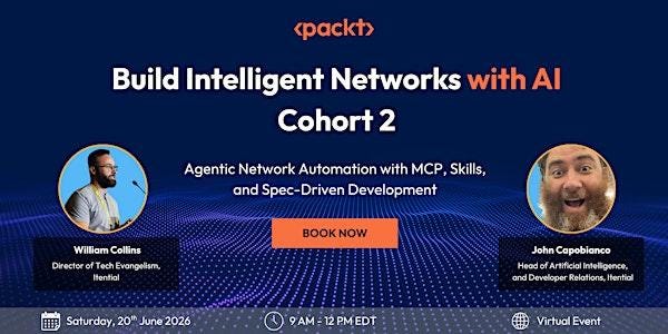 Build Intelligent Networks with AI – Cohort 2
