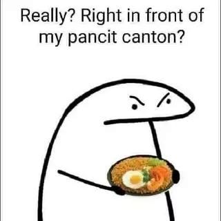 This may contain: a cartoon character holding a plate with food on it and the caption reads, really right in front of my pancit canon?