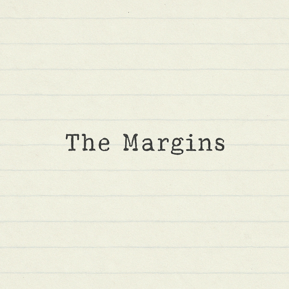 The Margins