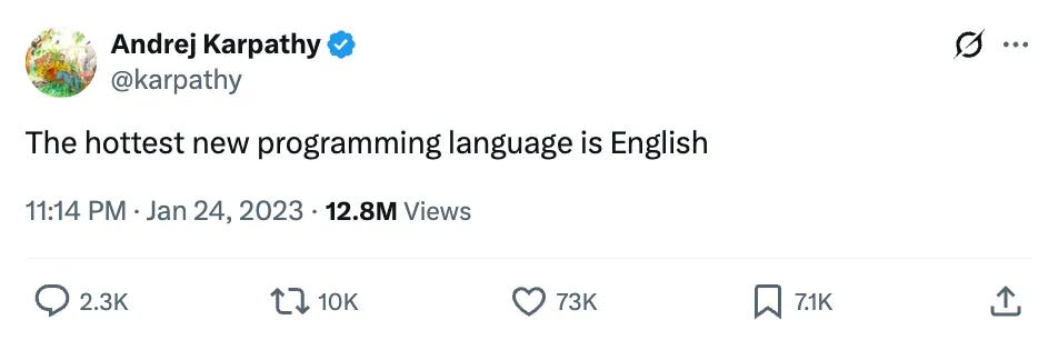 Andrej Karpathy post saying the hottest new programming language is English