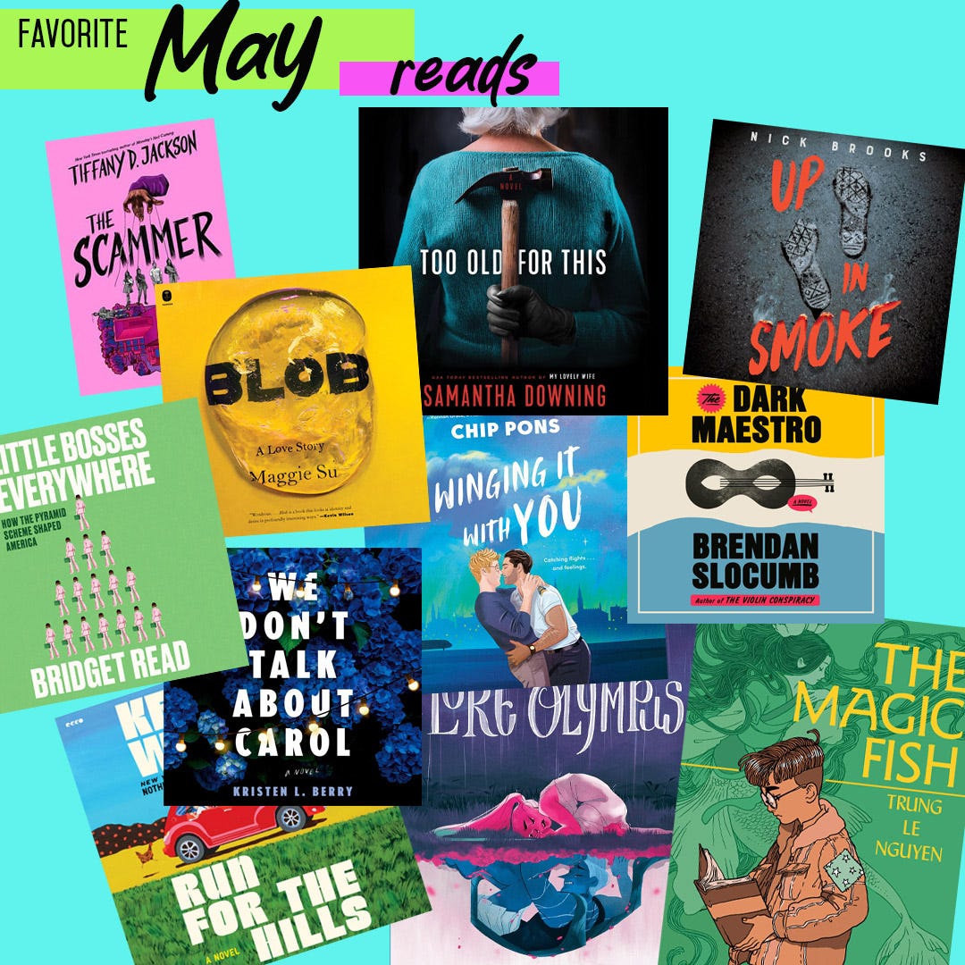 a pile of book covers including Blob and the Scammer with text saying Favorite May Reads