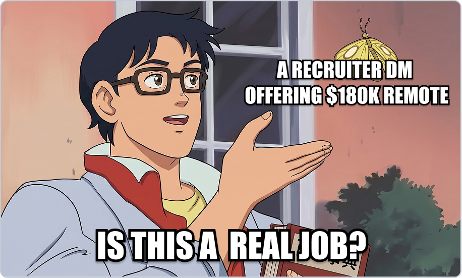 Meme about questioning whether a recruiter DM is real