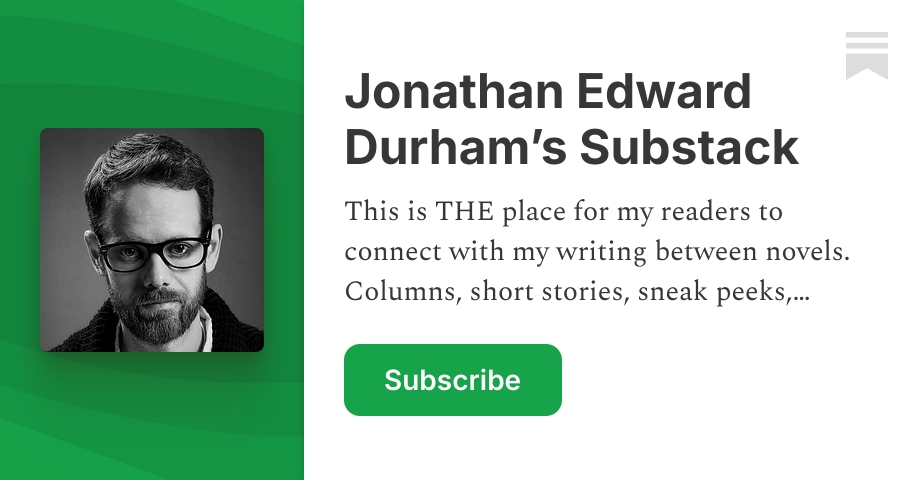 About - Jonathan Edward Durham’s Substack