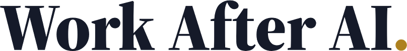 Work After AI