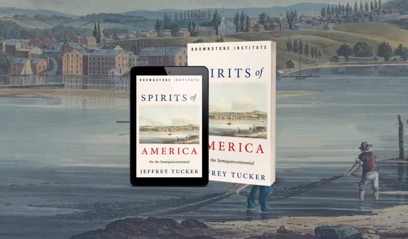Spirits of America, by Jeffrey Tucker