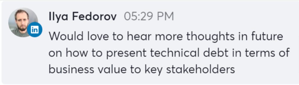 How to present technical debt in terms of business value to key stakeholders