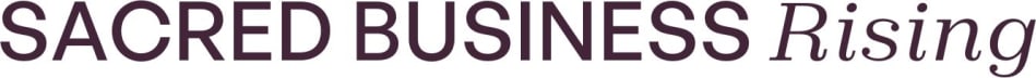Sacred Business Rising