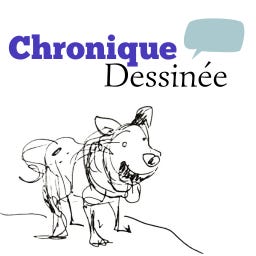 Chronique dessinée par Fanie Grégoire
