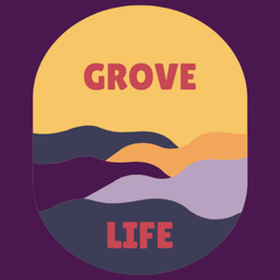 Grove Life