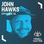 Mind & Matter