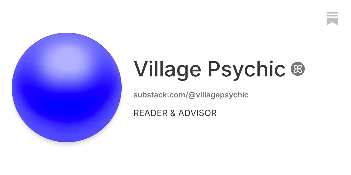 Village Psychic | Substack