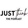 Just Think: The Podcast