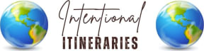 Intentional Travel Itineraries