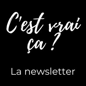 C'est vrai ça ?