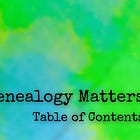 Genealogy Matters Table of Contents 