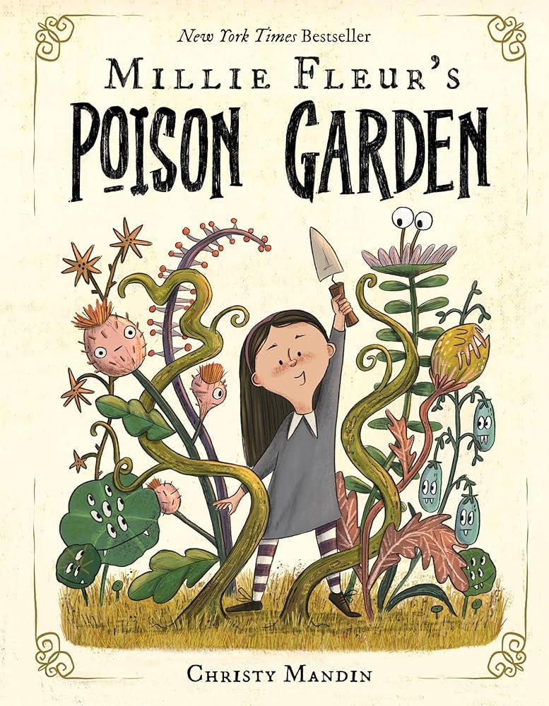 Millie Fleur's Poison Garden: Mandin, Christy: 9781339023274: Amazon.com: Books Millie Fleur's Poison Garden: Mandin, Christy: 9781339023274: Amazon.com: Books