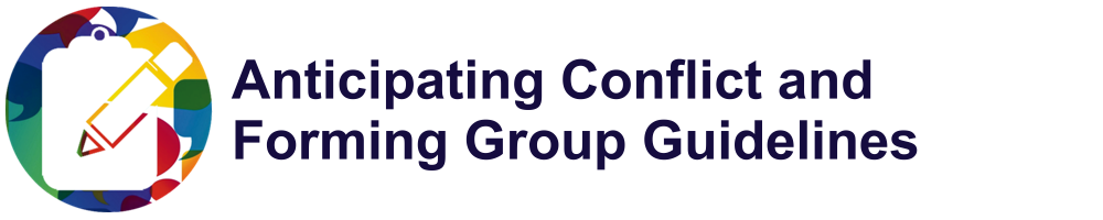 Activity 1.3 Anticipating Conflict and Forming Group Guidelines