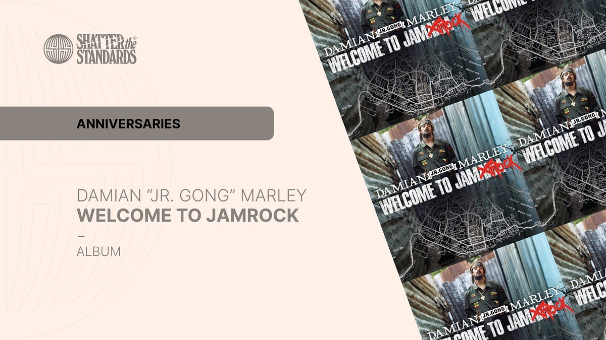 Anniversaries: Welcome to Jamrock by Damian “Jr. Gong” Marley