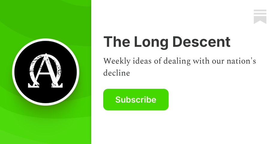 The Long Descent | David | Substack