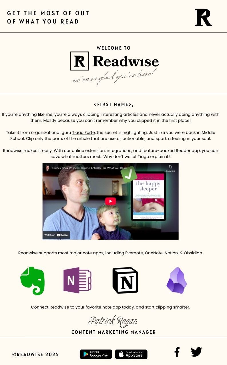 Email explaining how Readwise can connect to your favorite note app and make saving articles even easier. Includes demonstration video from Tiago Forte. Email explaining how Readwise can connect to your favorite note app and make saving articles even easier. Includes demonstration video from Tiago Forte.