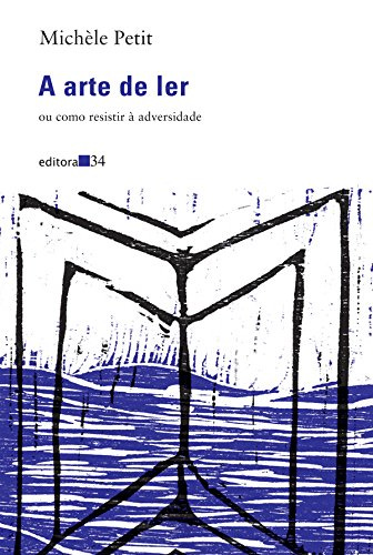 A arte de ler: ou Como Resistir à Adversidade | Amazon.com.br