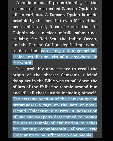 A gallery of images allegedly leaked from Israeli intelligence files, detailing the “Samson Option” nuclear doctrine. The images include Hebrew-language target lists with yield estimates (100–400 kilotons), naming global cities such as Tehran, Mashhad, New York, Washington DC, Los Angeles, NORAD, Moscow, Beijing, Paris, and Berlin. Highlighted text excerpts explain the doctrine’s logic of mass retaliation, framing the nuclear arsenal as a weapon of global extinction should Israel collapse. The documents reveal strategic targets, delivery methods (e.g., Jericho 3 missiles), and the doctrine’s ideological justification invoking Holocaust trauma.