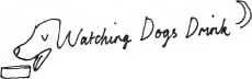Watching Dogs Drink