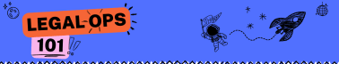 Legal Ops 101