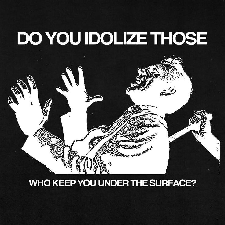 This may contain: a black and white poster with the words do you idolize those who keep you under the surface?