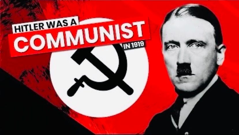 Hitler’s Origins as a Communist