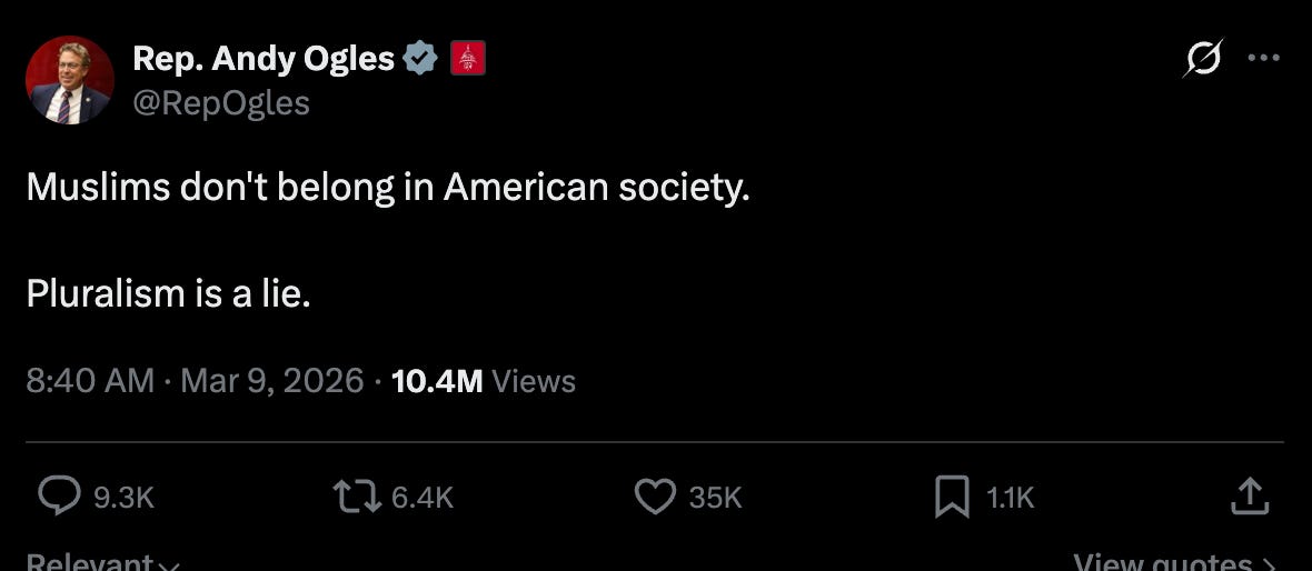 Ogles: Muslims don't belong in American society.  Pluralism is a lie.