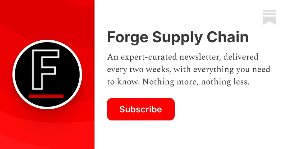 Forge Supply Chain | Substack