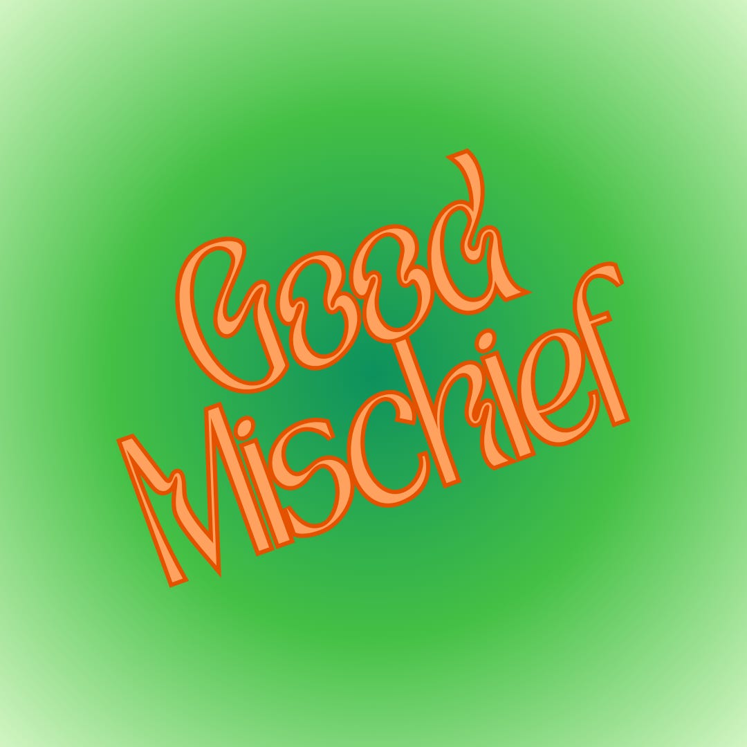 Good Mischief