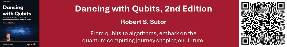 Dancing with Qubits, Second Edition - Packt
