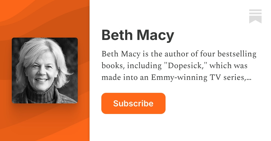 Beth Macy | Substack