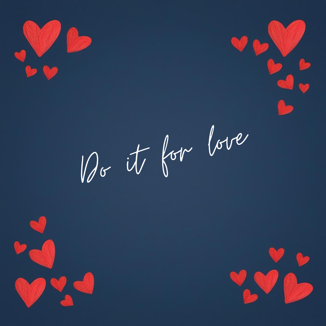Do It For Love