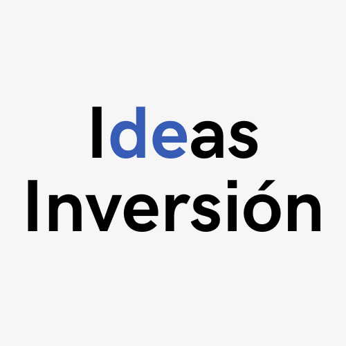 Ideas de Inversión
