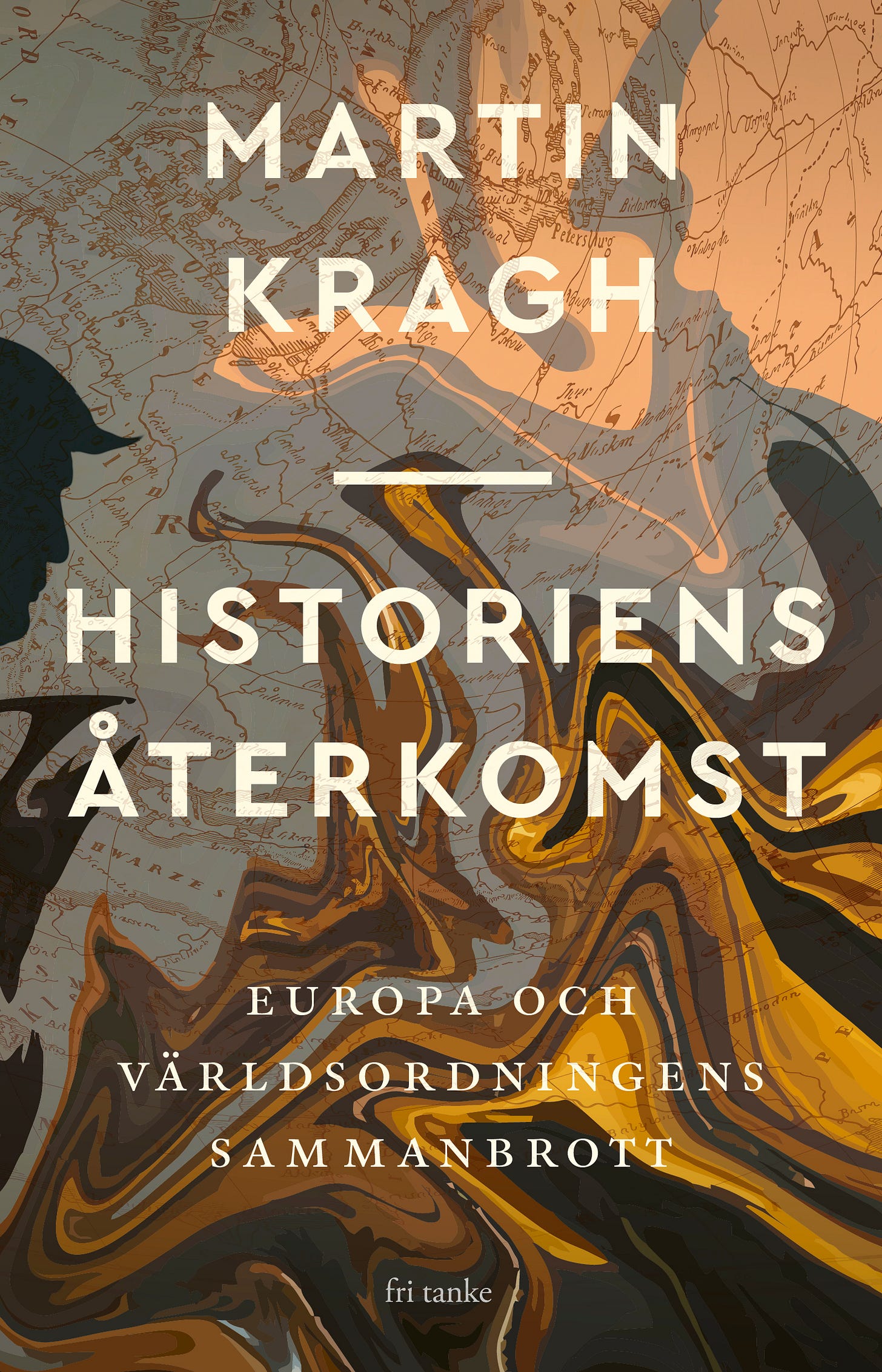 Historiens återkomst - Fri Tanke