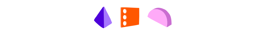 A break with three colorful shapes. 