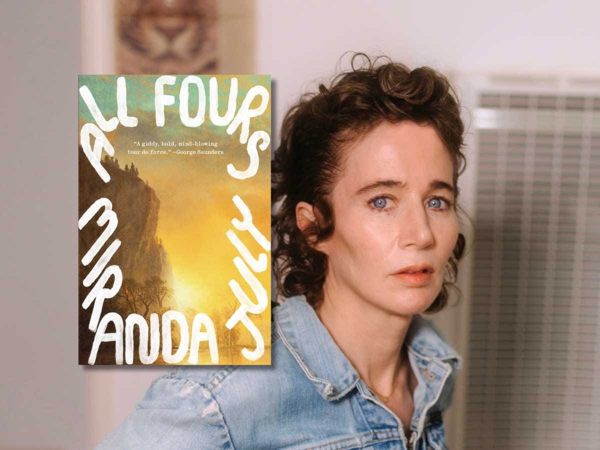 All Fours by Miranda July: creativity, marriage & midlife freedom