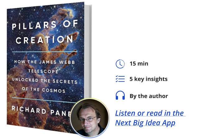Pillars of Creation Richard Panek Next Big Idea Club