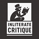 Illiterate Critique
