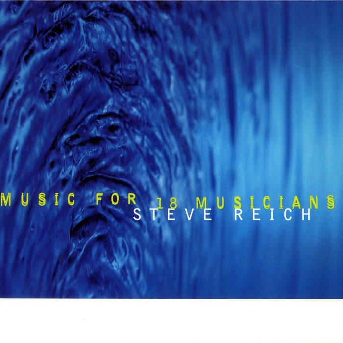 Music For 18 Musicians | Steve Reich