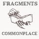 Fragments of the Commonplace